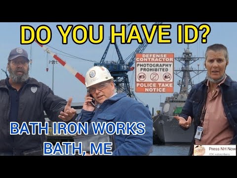 BATH IRON WORKS *DISMISSED* WALK OF SHAME (ID FAIL) BATH, MAINE 1ST AMENDMENT AUDIT
