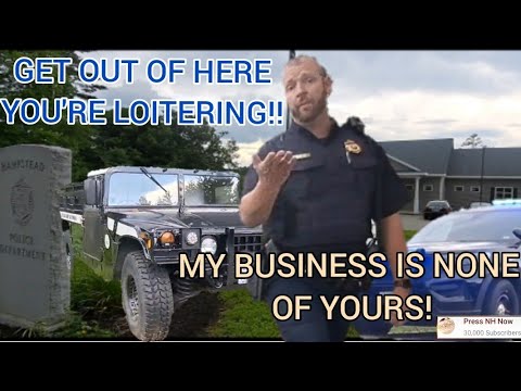 *COP DISMISSED* SAYS I'M LOITERING/PROWLING MY BUSINESS IS NONE OF YOURS