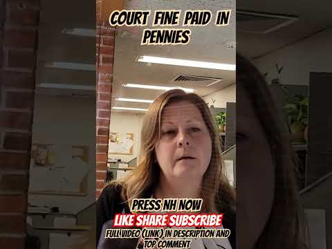 COURT FINE *PAID IN PENNIES* SUPERVISOR *DEMANDS* I STOP RECORDING NEWPORT, NH COURT EXTORTION RING