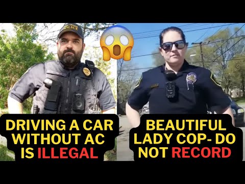 Driving a car Without an AC is against the law| Beautiful Lady Cop triggered| First Amendment Videos