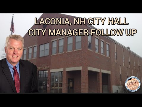LACONIA, NH *CITY MANAGER* FOLLOW UP