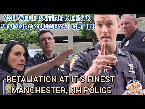 POLICE GET BAITED 🤔 *RETALIATORY STOP* DISMISSED AND OWNED MANCHESTER, NH POLICE/PRESS NH NOW
