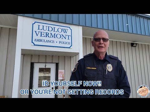 (TYRANT CHIEF) LUDLOW VERMONT PD DENYING RECORDS REQUEST