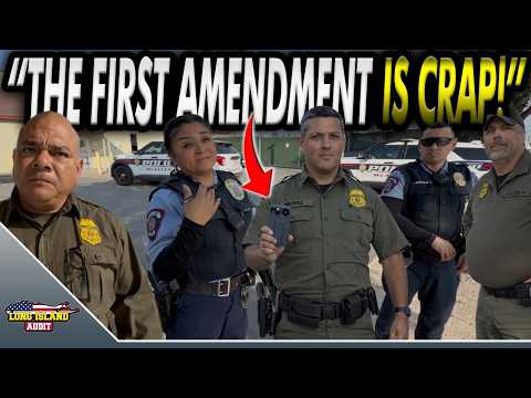 U.S Border Patrol Reveal Their DISDAIN For The First Amndment!