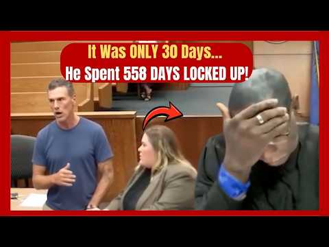 When a 30 Day Case Turns Into 558 Days in Jail! IMMEDIATELY