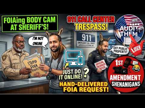 "JUST DO IT ONLINE!" – 911 Call Center Trespasses First Amendment Auditor